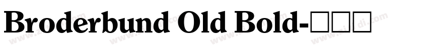 Broderbund Old Bold字体转换